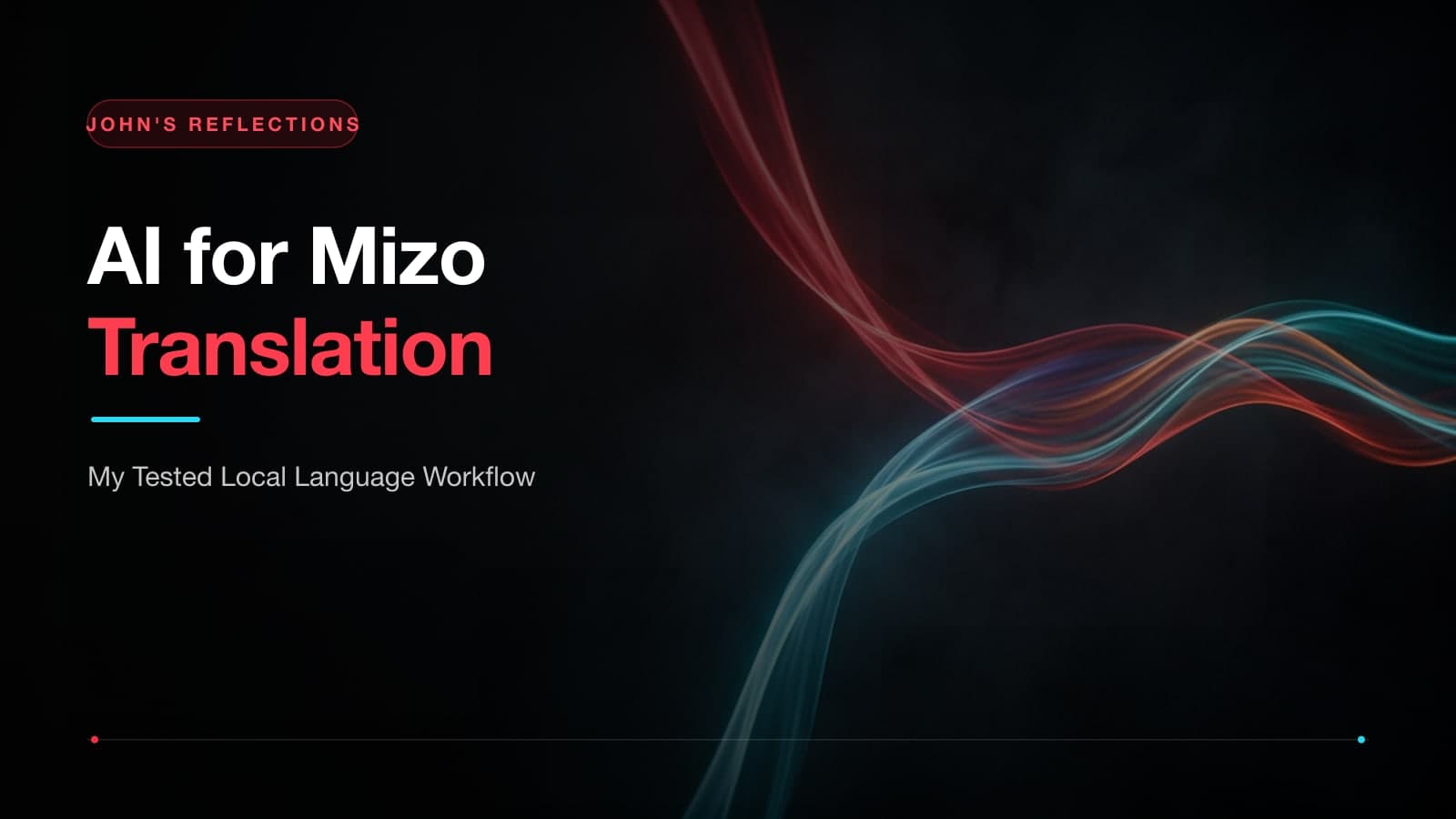 Tested AI translation workflow for the Mizo language